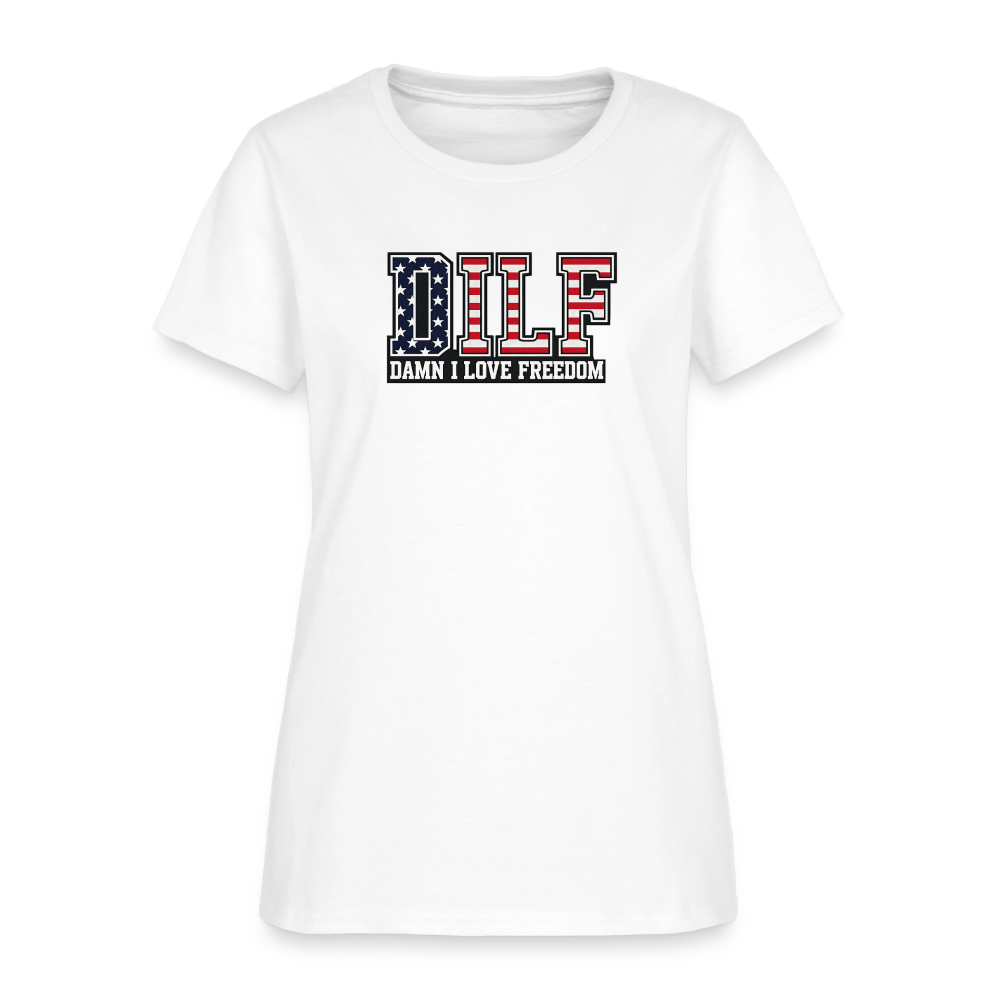 DILF Damn I Love Freedom Women's Tee - Patriotic American Flag Tee - white