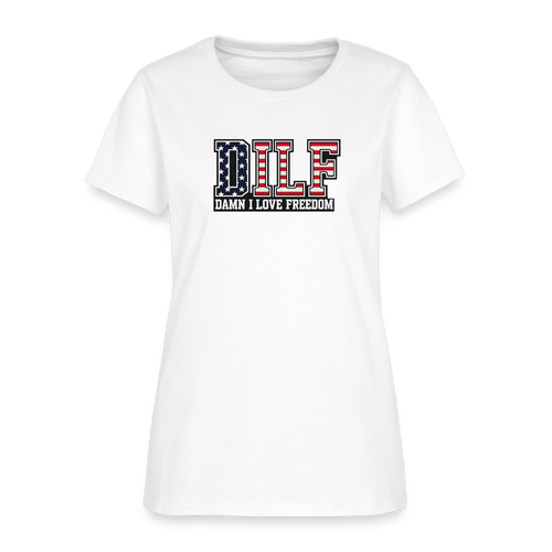 DILF Damn I Love Freedom Women's Tee - Patriotic American Flag Tee - white