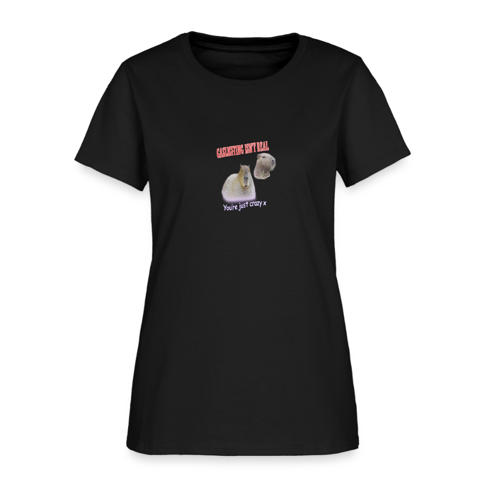 Gaslighting Isn't Real You're Just Crazy Women's Tee - Capybara Humor - black