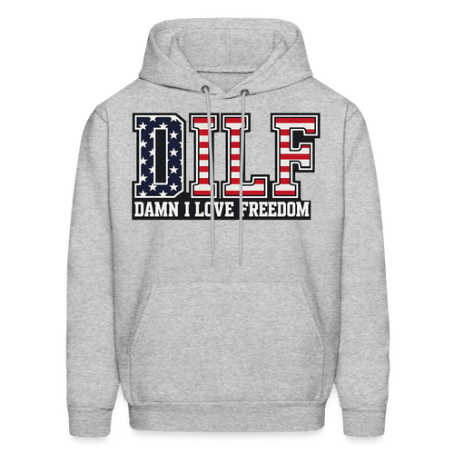 DILF - Damn I Love Freedom Hoodie - heather gray