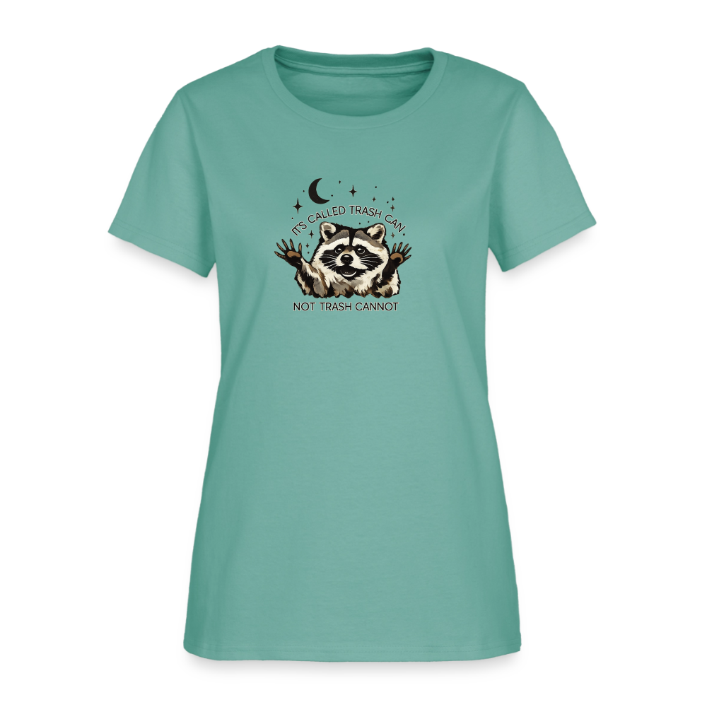 Trash Can Not Trash Cannot Women's Tee - Raccoon Motivation - aquatic