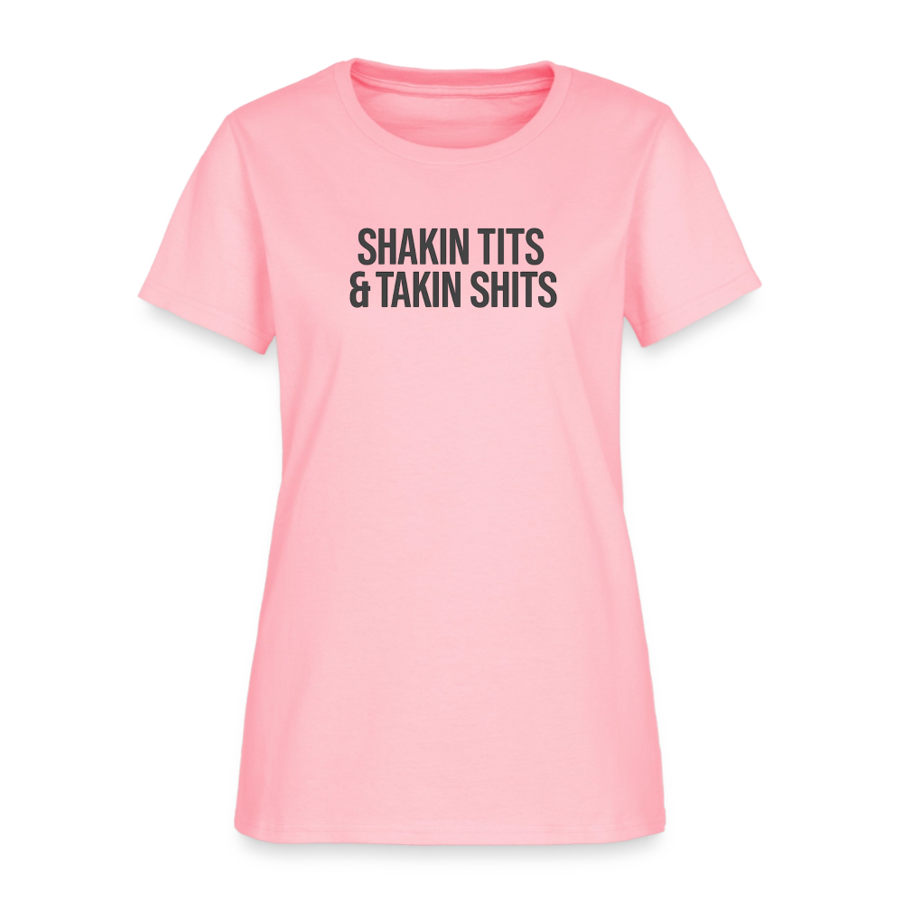 Shakin Tits & Takin Shits Women's Tee - Crude Girl's Night Out - pink
