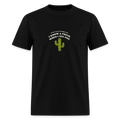 Know A Prick When I See One - Cactus Tee - black