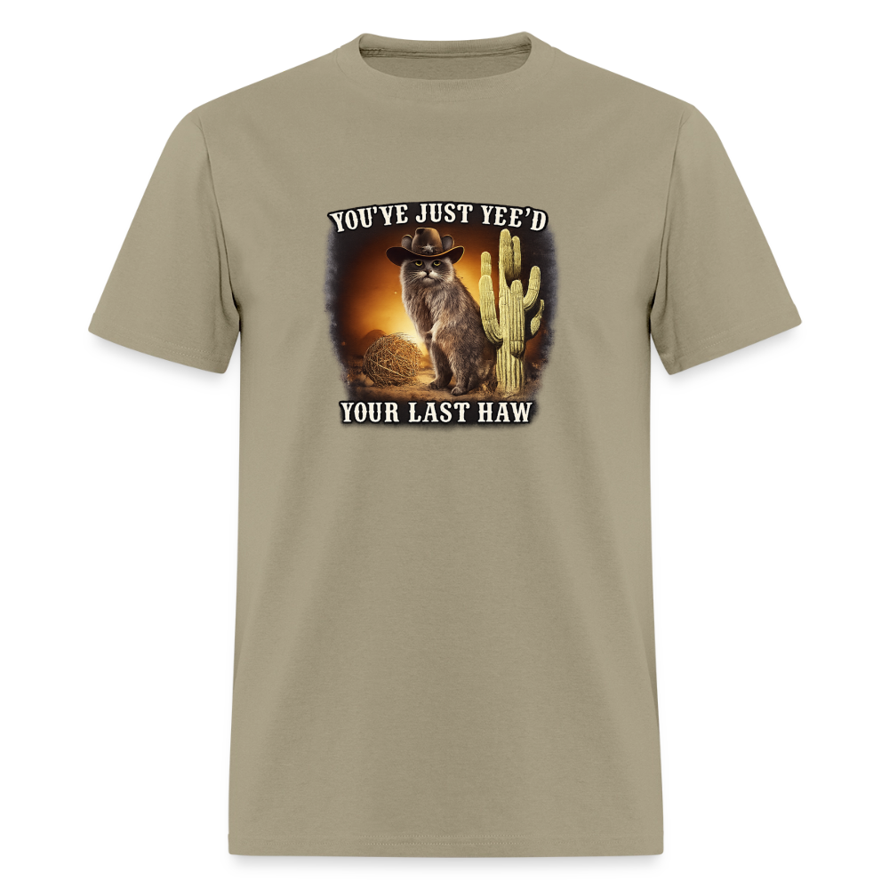 Yee'd Your Last Haw - Cowboy Cat Tee - khaki