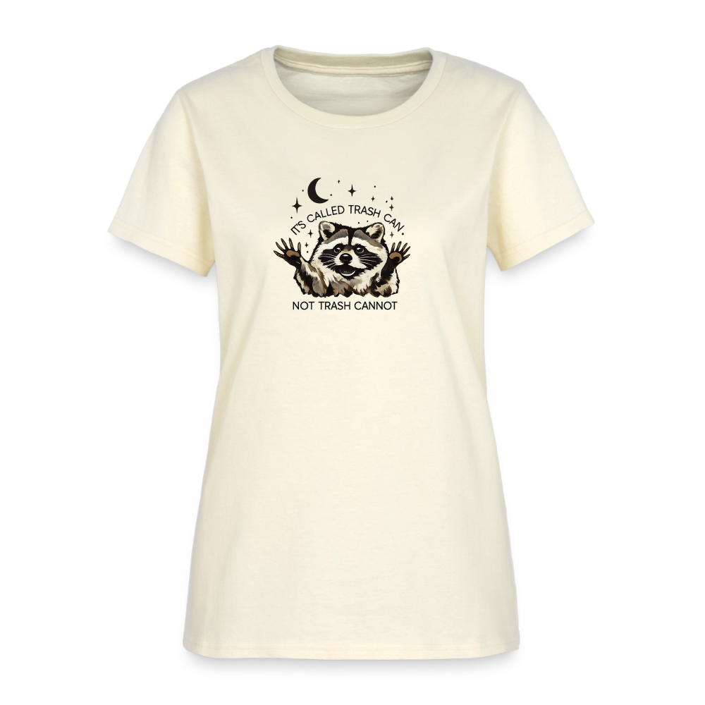 Trash Can Not Trash Cannot Women's Tee - Raccoon Motivation - off white