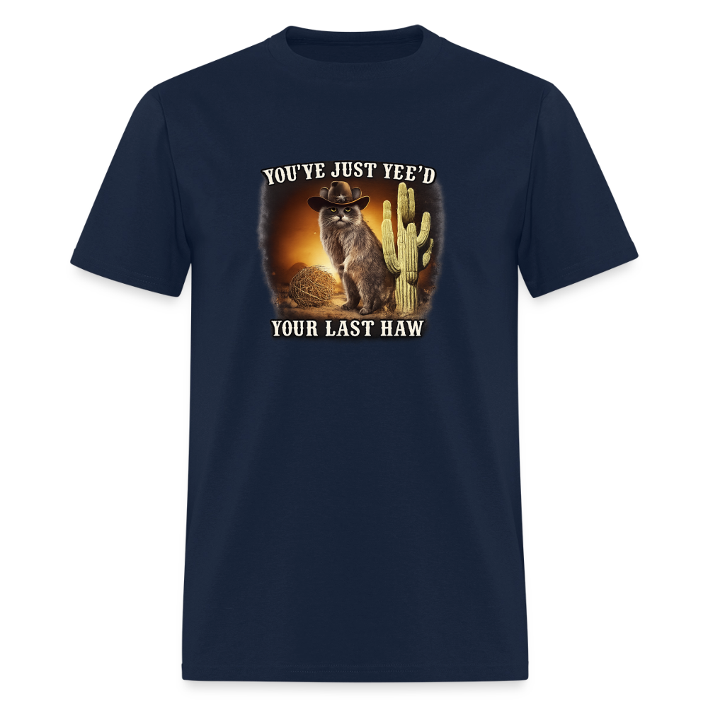 Yee'd Your Last Haw - Cowboy Cat Tee - navy