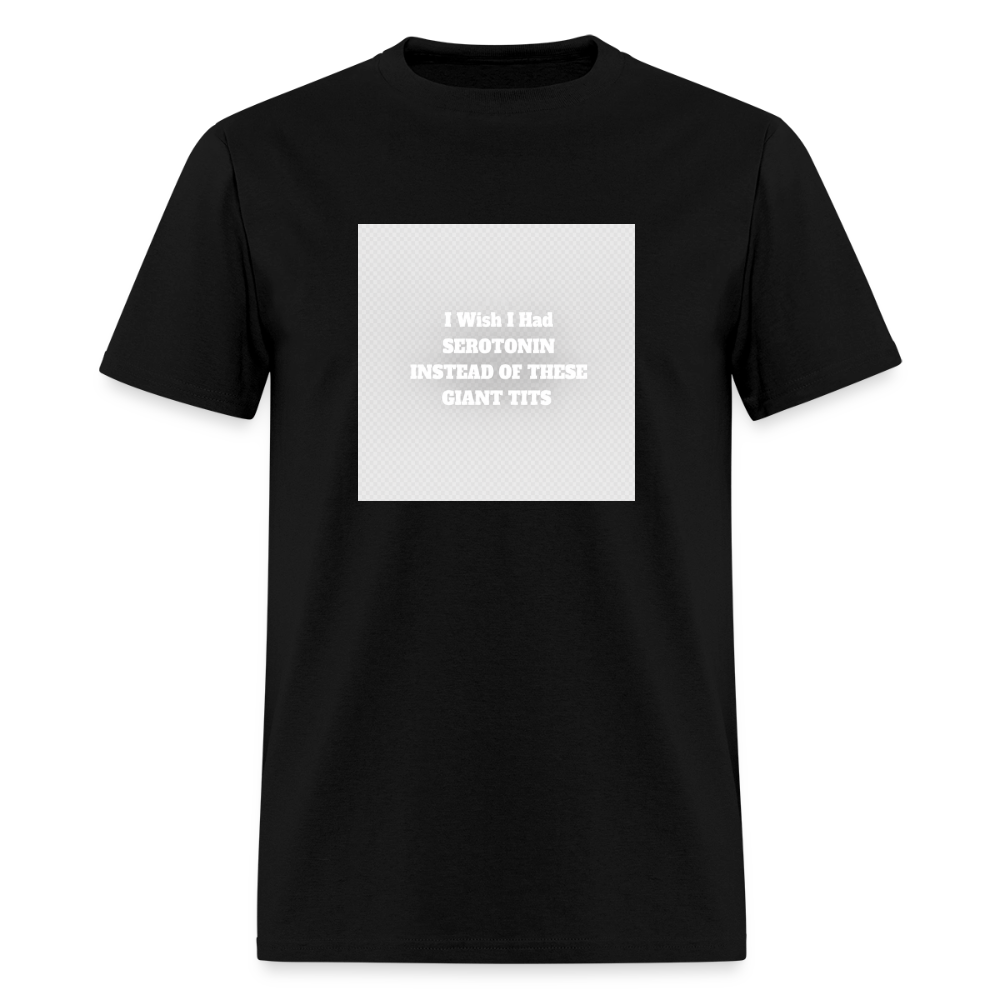 Serotonin Tits - I Wish I Had Tee - black