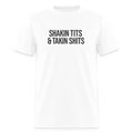 Shakin Tits & Takin Shits - Night Out Tee - white