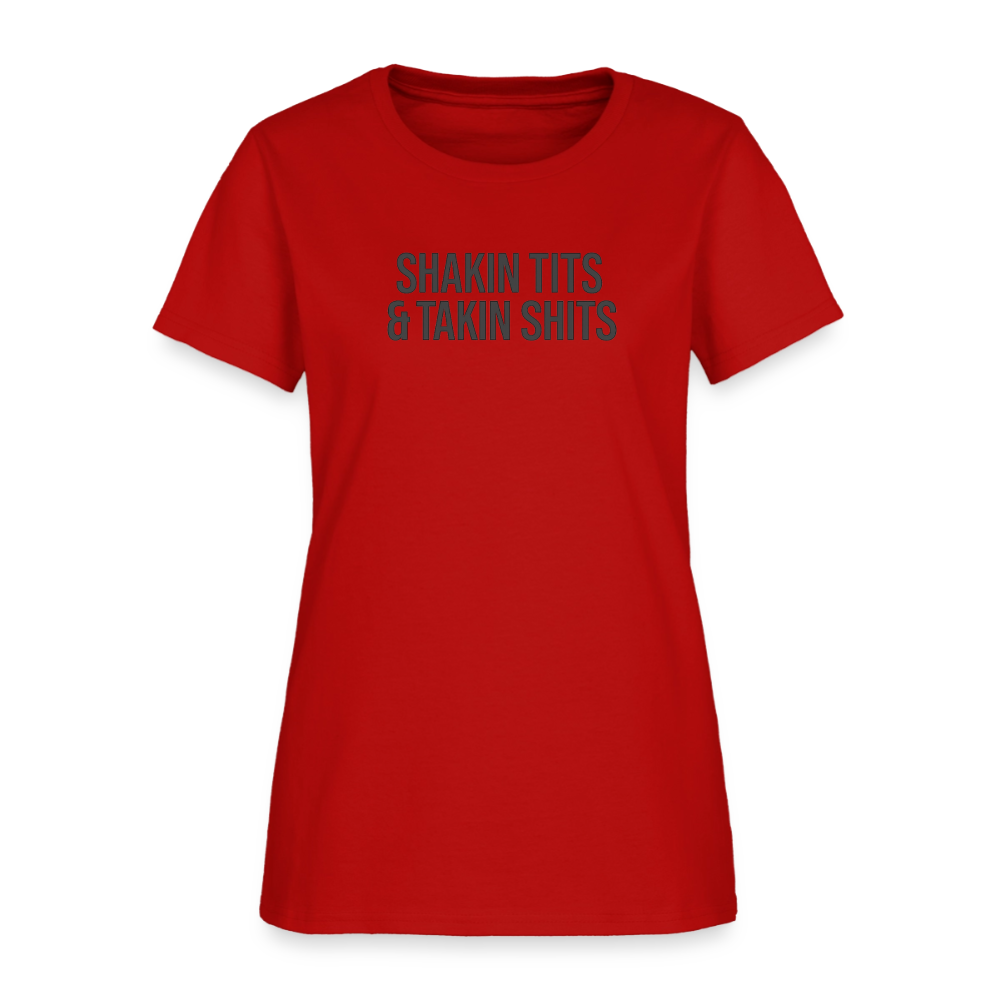 Shakin Tits & Takin Shits Women's Tee - Crude Girl's Night Out - red