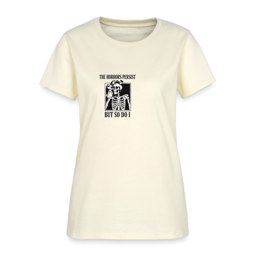 Horrors Persist But So Do I Women's Tee - Skeleton Survivor - off white