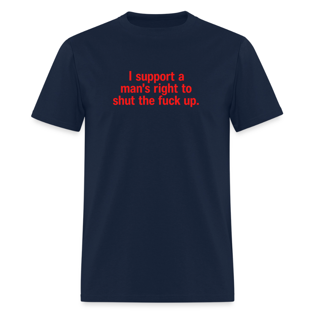 Right to Shut Up - Free Speech Tee - navy