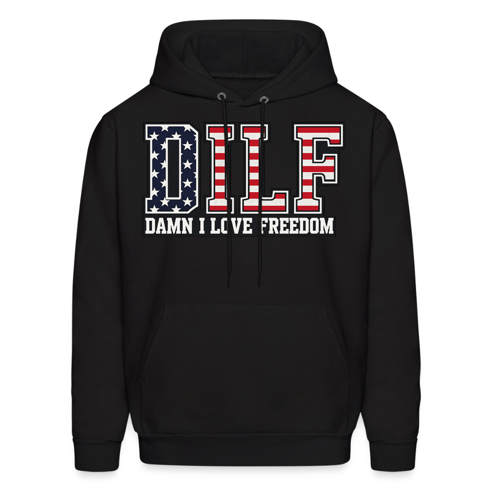 DILF - Damn I Love Freedom Hoodie - black