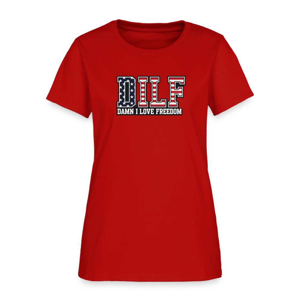 DILF Damn I Love Freedom Women's Tee - Patriotic American Flag Tee - red