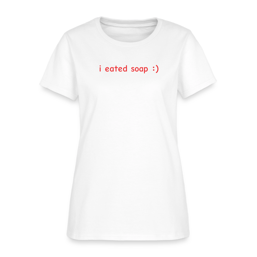 I Eated Soap Women's Tee - Cursed Text Meme Cottagecore - white