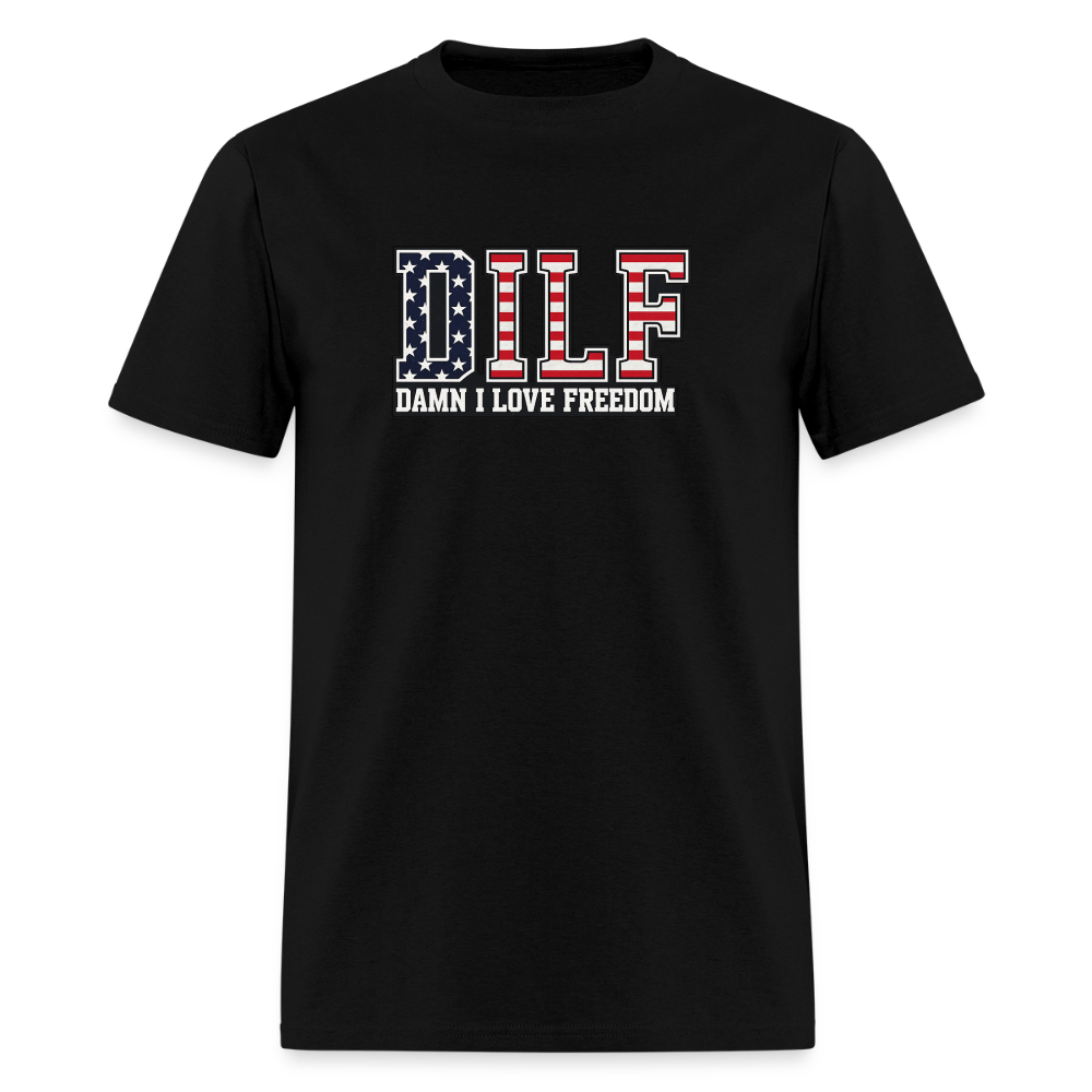 DILF Tee - Damn I Love Freedom Patriotic - black