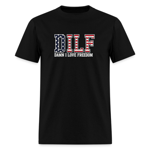 DILF Tee - Damn I Love Freedom Patriotic - black