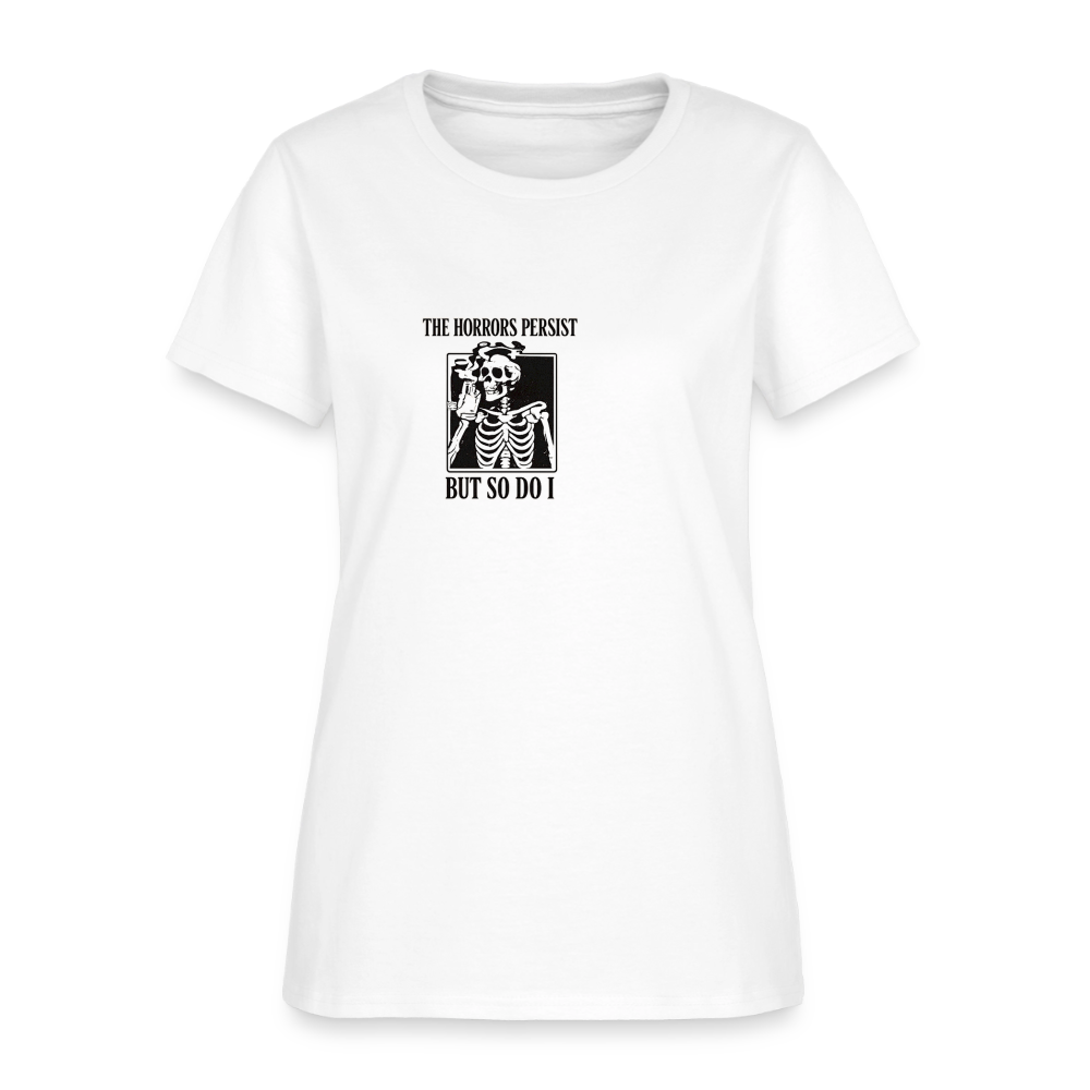Horrors Persist But So Do I Women's Tee - Skeleton Survivor - white