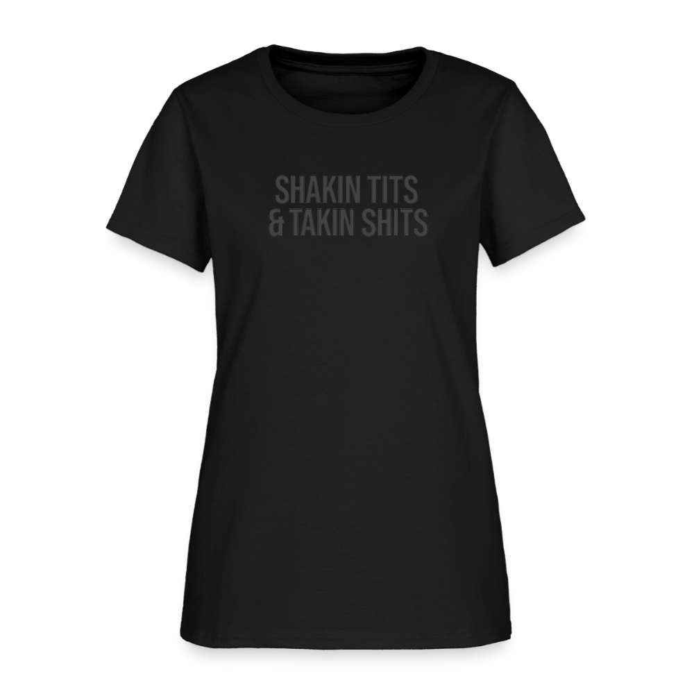 Shakin Tits & Takin Shits Women's Tee - Crude Girl's Night Out - black