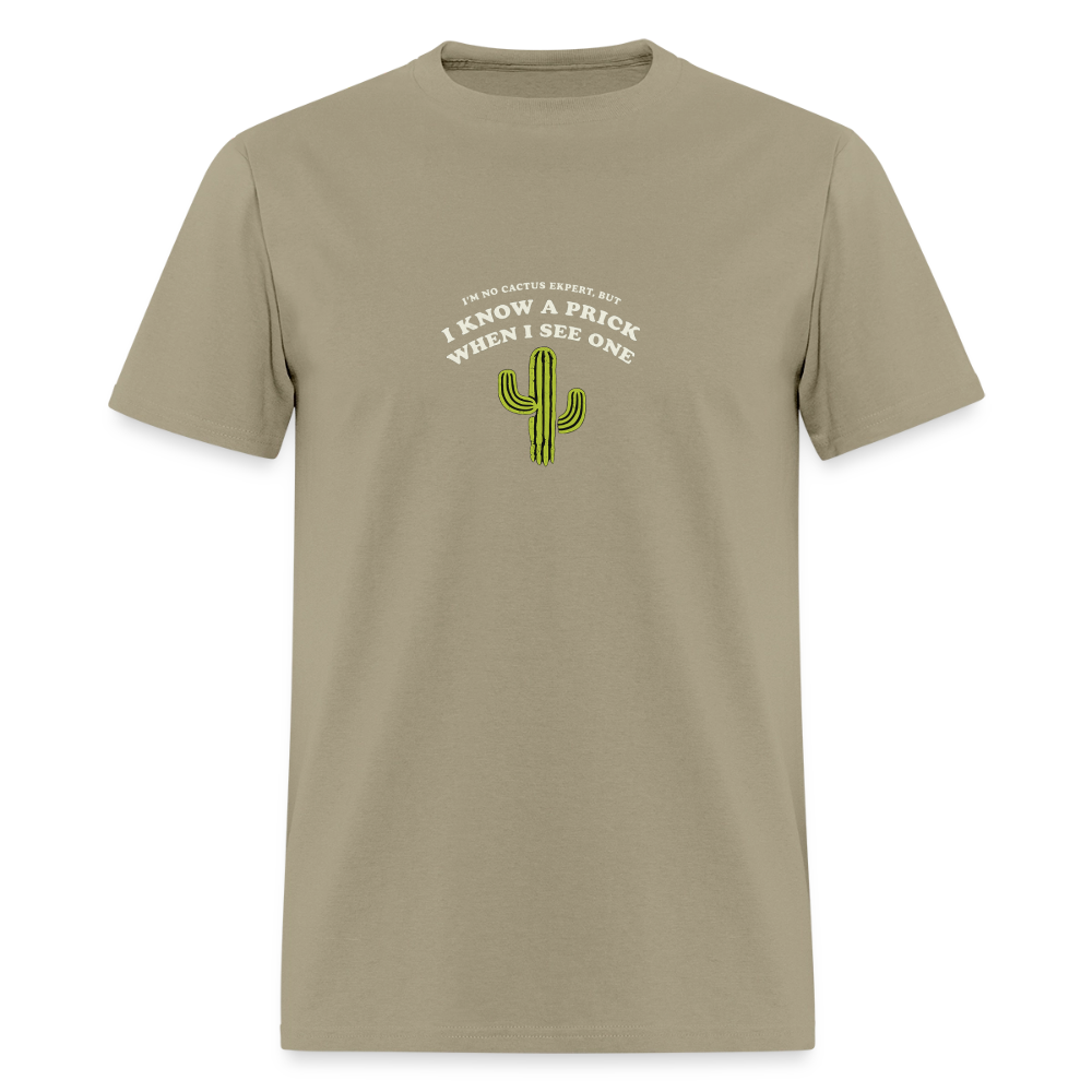 Know A Prick When I See One - Cactus Tee - khaki